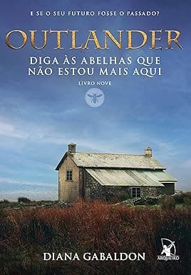 Capa do livro Diga às Abelhas que não Estou mais Aqui
