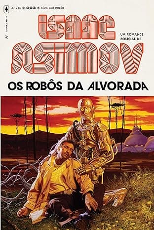 Capa do livro Os Robôs da Alvorada