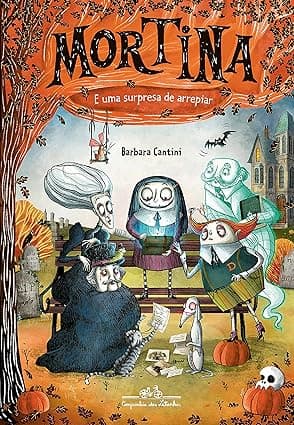 Capa do livro Mortina e uma surpresa de arrepiar